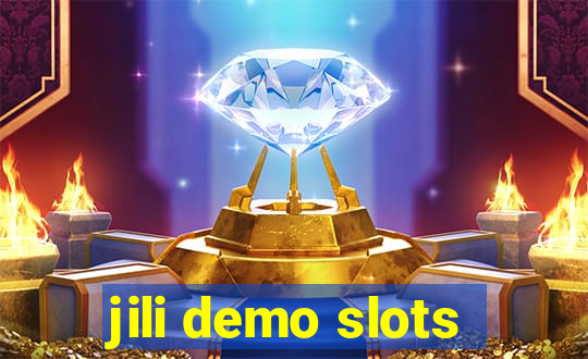 jili demo slots